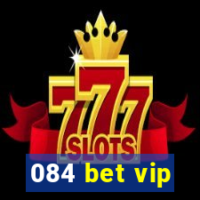 084 bet vip